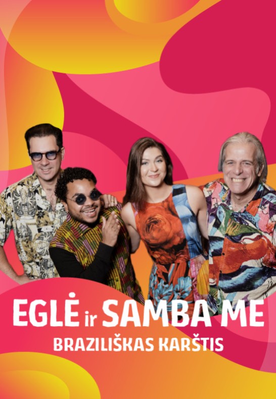 Eglė ir SAMBA ME | Braziliškas karštis