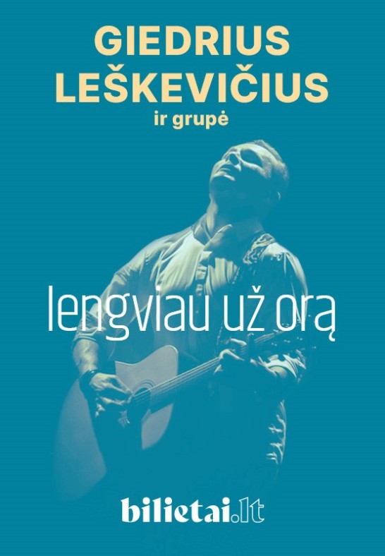 Giedriaus Leškevičiaus naujo albumo ''Lengviau už orą'' pristatymas