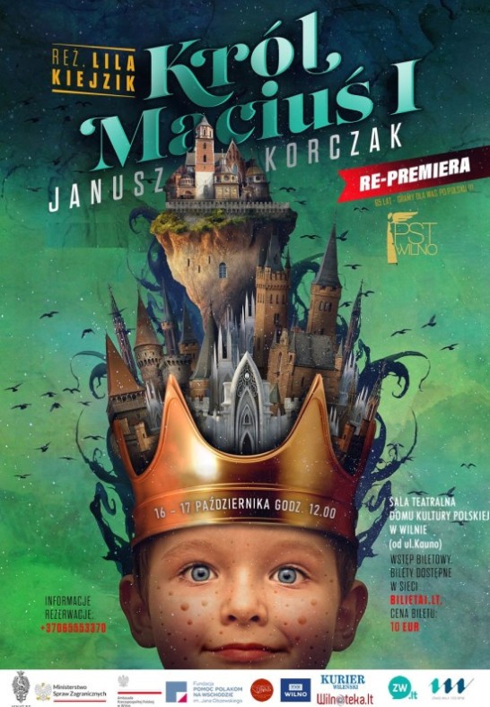 Spektaklis vaikams ''Karalius Motiejukas Pirmasis'' Pagal J. Korczaką, rež. Lila Keizik