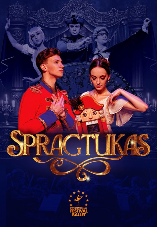 ''Spragtukas''  pasaulinio lygio baletas ir simfoninis orkestras