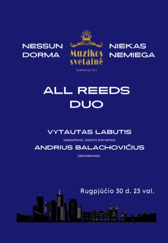 DŽIAZO NAKTIS: ALL REEDS DUO Vytautas Labutis ir Andrius Balachovičius