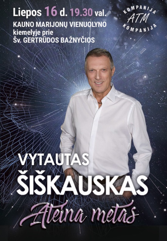 VYTAUTAS ŠIŠKAUSKAS | Ateina metas...