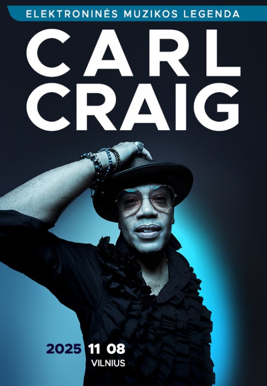 Elektroninės muzikos ikona CARL CRAIG