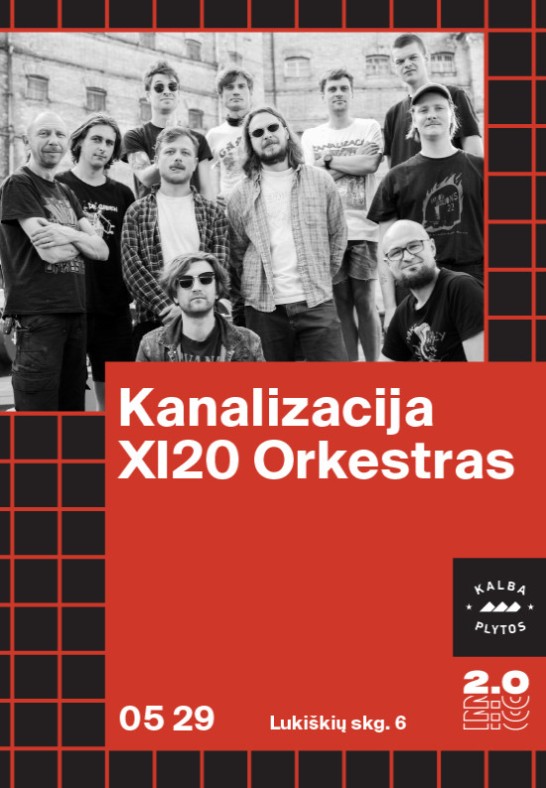 Kanalizacija x XI20 Orkestras - Lukiškių kalėjimas 2.0